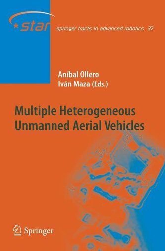 Multiple Heterogeneous Unmanned Aerial Vehicles Multiple Heterogeneous Unmanned Aerial Vehicles