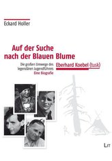 Auf der Suche nach der Blauen Blume