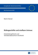 Risikogeschäfte und strafbare Untreue