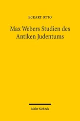 Max Webers Studien des Antiken Judentums