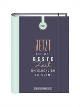 Terminplaner 2021 Gib nie etwas auf...