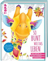 So bunt wie das Leben