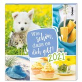 Wie schön, dass es dich gibt! 2021 Wandkalender