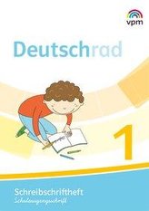 Deutschrad 1. Schreibschriftlehrgang Schulausgangsschrift Klasse 1