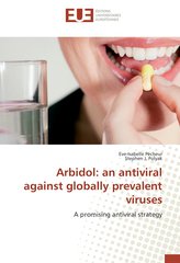 Arbidol: an antiviral against globally prevalent viruses