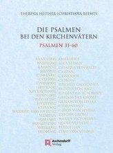 Die Psalmen bei den Kirchenvätern. Psalmen 31-60