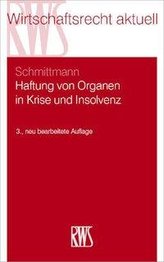 Haftung von Organen in Krise und Insolvenz