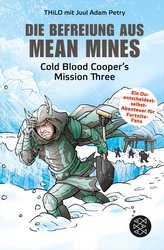 Die Befreiung aus Mean Mines