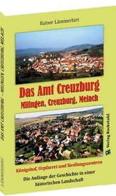 Das Amt Creuzburg - Milingen, Creuzburg, Melach