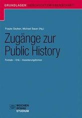 Zugänge zur Public History