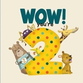  WOW! You\'re Two birthday book
