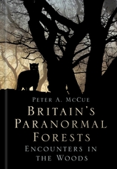  Britain\'s Paranormal Forests