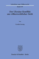 Der Ukraine-Konflikt aus völkerrechtlicher Sicht.