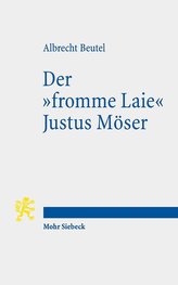 Der fromme Laie Justus Möser