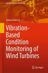 Vibration-Based Condition Monitoring of Wind Turbines