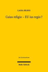 Cuius religio - EU ius regio?