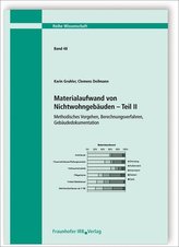 Materialaufwand von Nichtwohngebäuden - Teil II.