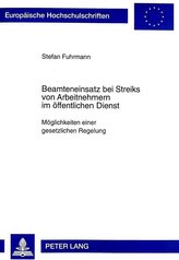 Beamteneinsatz bei Streiks von Arbeitnehmern im öffentlichen Dienst