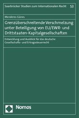 Grenzüberschreitende Verschmelzung unter Beteiligung von EU/EWR- und Drittstaaten-Kapitalgesellschaften