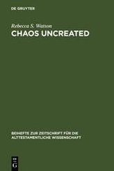 Chaos Uncreated