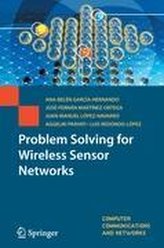 Problem Solving for Wireless Sensor Networks