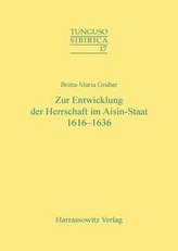 Zur Entwicklung der Herrschaft im Aisin-Staat 1616-1636
