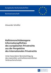 Kollisionsrechtsbezogene Informationspflichten des europäischen Privatrechts aus der Perspektive des Internationalen Privatrecht