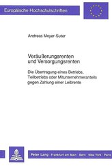 Veräußerungsrenten und Versorgungsrenten