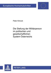 Die Stellung der Militärperson im politischen und gesellschaftlichen System Österreichs