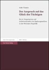 Der Anspruch auf das Glück des Tüchtigen