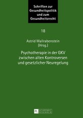 Psychotherapie in der GKV zwischen alten Kontroversen und gesetzlicher Neuregelung
