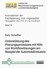 Unterstützung des Planungsprozesses mit Hilfe von Workflowlösungen am Beispiel der Automobilindustrie