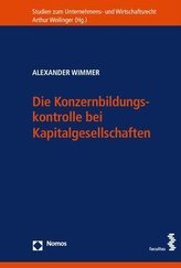 Die Konzernbildungskontrolle bei Kapitalgesellschaften