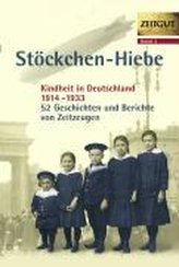 Stöckchen-Hiebe. Kindheit in Deutschland 1914-1933