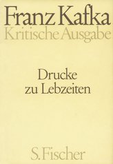 Drucke zu Lebzeiten. Kritische Ausgabe