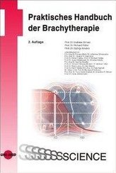 Praktisches Handbuch der Brachytherapie