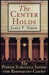 The Center Holds