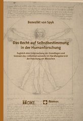 Das Recht auf Selbstbestimmung in der Humanforschung