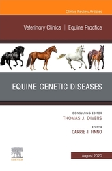  Equine Genetic Diseases, An Issue of Veterinary Clinics of North America: Equine Practice