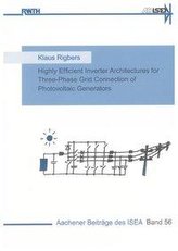 Highly Efficient Inverter Architectures for Three-Phase Grid Connection of Photovoltaic Generators