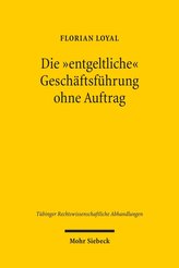 Die entgeltliche Geschäftsführung ohne Auftrag