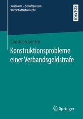 Konstruktionsprobleme einer Verbandsgeldstrafe