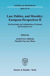 Law, Politics, and Morality: European Perspectives II