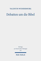 Debatten um die Bibel