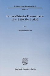 Der unabhängige Finanzexperte i.S.v. § 100 Abs. 5 AktG