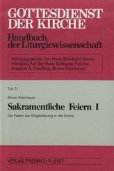 Gottesdienst der Kirche 07/1. Sakramentliche Feiern 1/1. Mit Register