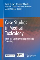 Case Studies in Medical Toxicology