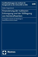 Finanzierung der nuklearen Entsorgung und der Stilllegung von Kernkraftwerken