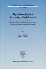 Hypertrophie des ärztlichen Sozialrechts