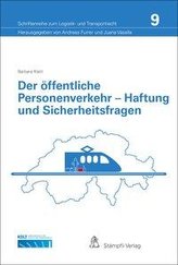 Der öffentliche Personenverkehr - Haftung und Sicherheitsfragen